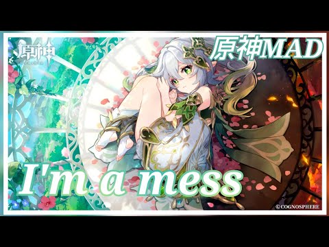【原神MAD】 スメール魔神任務×I'm a mess⚠️ネタバレ