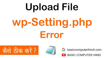 UPLOAD & DOWNLOAD wp-Setting. php FILE AUR KAISE FIX KARE HTTP 500 ERROR