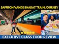 Brand new saffron vande bharat executive class train journey with delicious irctc food review 