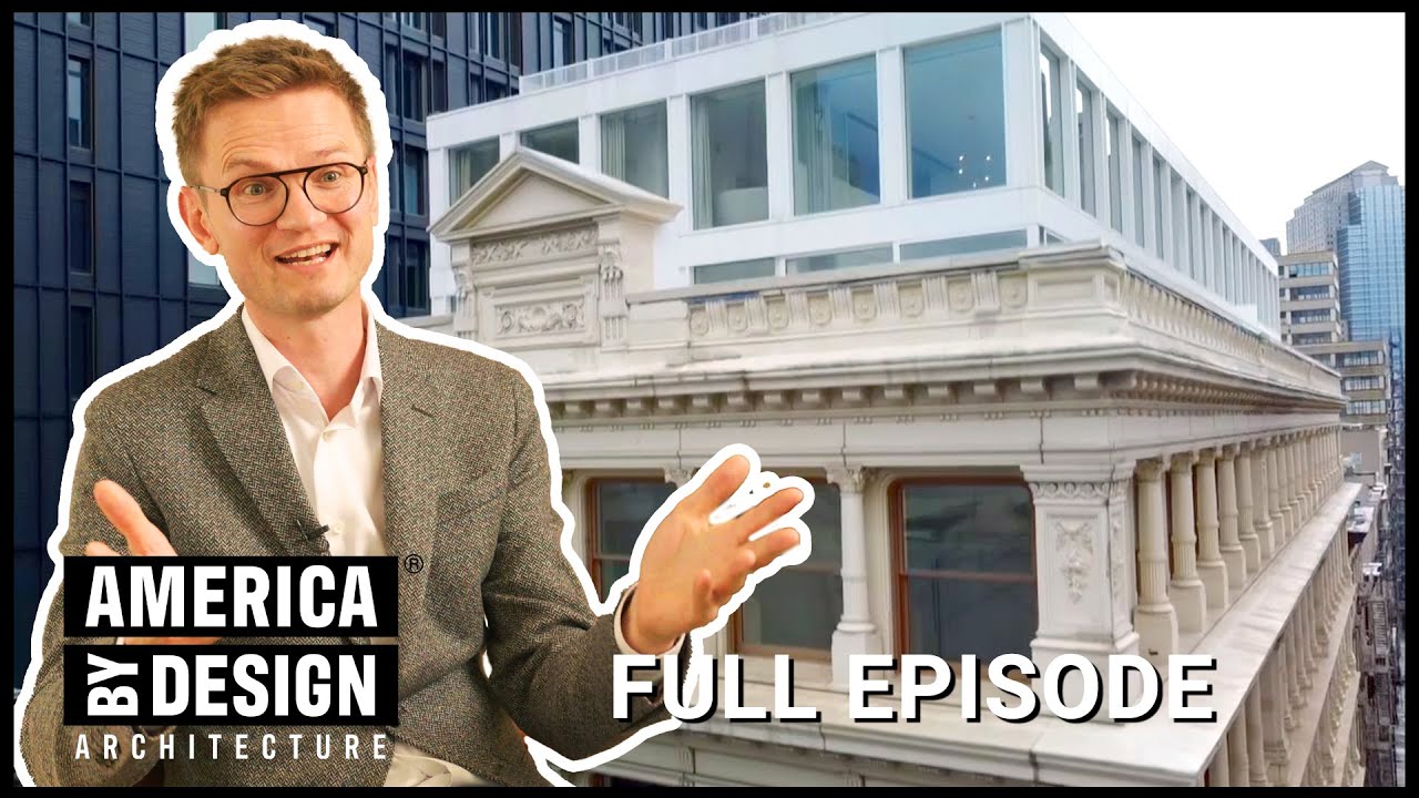 America ByDesign Architecture | Season 1 Episode 5