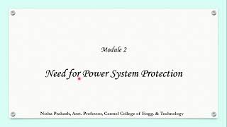 Module 2 - 1. Need for power system protection