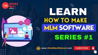 Celebrity MLM Software Development Course Series #1  {Learn How to Develop MLM Software in PHP MySQL) Wealth