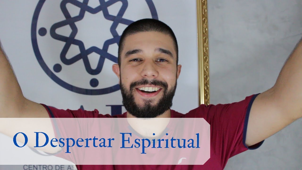 O que é o Despertar Espiritual? - YouTube