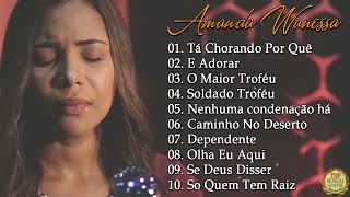 Amanda Wanessa - Tá Chorando Por Quê? É Adorar,... (Voz e Piano) Hinos evangélicos 2023