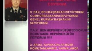 Ütğm  Tahsin Arda Karabiber Başbakana Küfür Ediyormuş