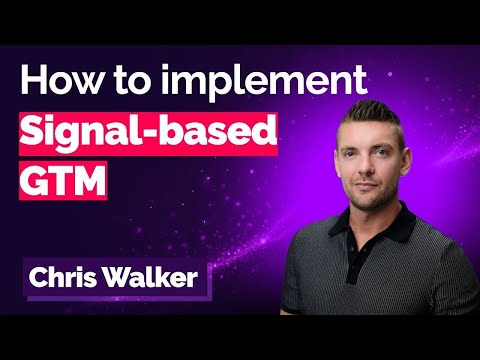 How to Implement Signal-Based GTM in B2B - Chris Walker, CEO of Passetto