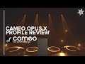 Cameo opus x profile review  spiralstagelighting