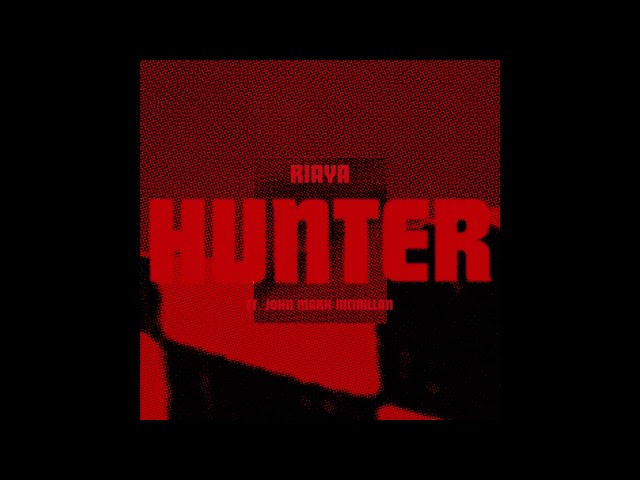 RIAYA feat. John Mark McMillan - Hunter class=