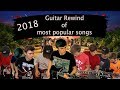 Top 10 most popular songs of 2018 - can you guess them all? - Guitar Rewind