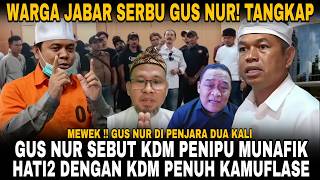WARGA JABAR NGAMUK TIDAK TERIMA KDM DI SEBUT PENIPU MUNAFIK!! GUS NUR DITANGKAP MASA!?? KDM SKAKMAT