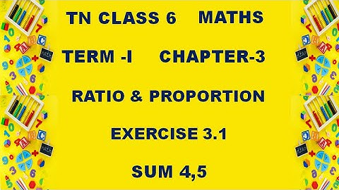 Class 6 Maths Chapter 3 Ratio and Proportion | Exercise 3.1 sum 4, 5  | 6th Maths Ex 3.1 sum 4,5