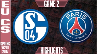 Full Schalke04 vs PSG Highlights Game 2 - EUCS Week 2 Spring 2017 - S04 vs PSG G2 Update