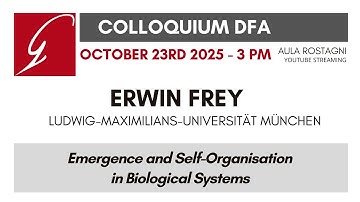 Erwin Frey - Emergence and Self-Organisation in Biological Systems