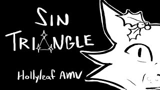 Sin Triangle  hollyleaf amv