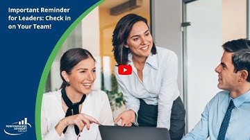Important Reminder for Leaders: Check in on Your Team!