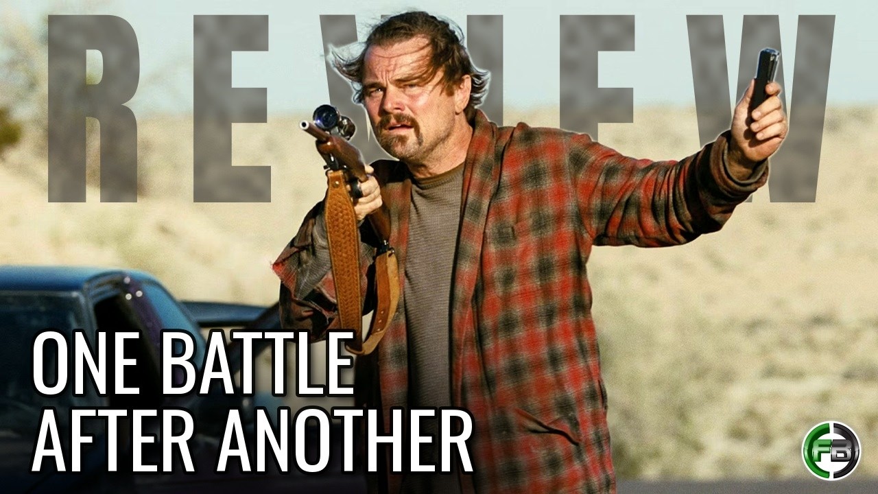 ONE BATTLE AFTER ANOTHER (2025) Movie Review | Oscar-winning Father-Daughter Chase Film Explained