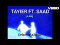سيبيني اعيش Sebeny a3esh ـ SAAD ELDARA FT TAYLER mp3