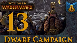 Dwarf Campaign - Total War: Warhammer #13