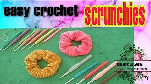CROCHET SCRUNCHIES #EASY # BEGINNER #CROCHET  #CROCHETSCRUNCHIES
