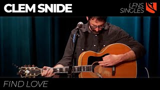 Find Love | Clem Snide