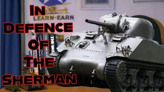 In Defence of the Sherman