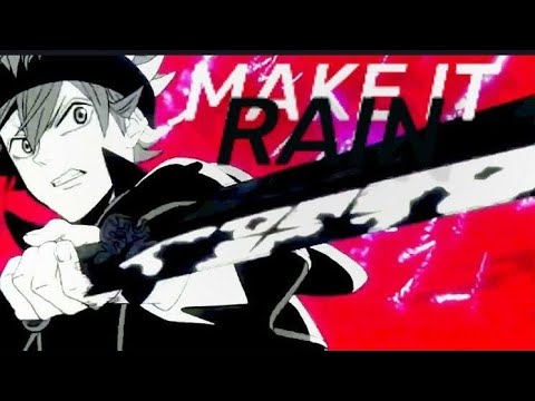 Make it Rain   Flow Anime Mix