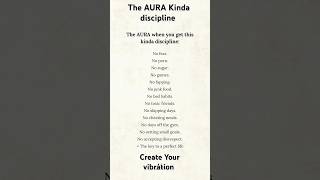 The Aura Kinda Discipline Create Your Vibration About Discipline