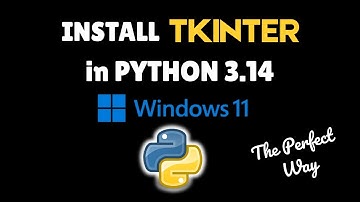 How to install Tkinter in Python 3.14 on Windows 11 #tkinter