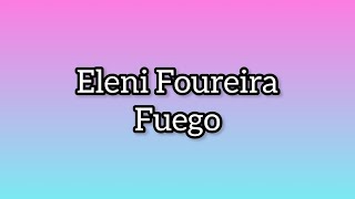 Eleni Foureira - Fuego (Lyrics) [Eurovision 2018 🇨🇾] #elenifoureira #fuego #eurovision2018