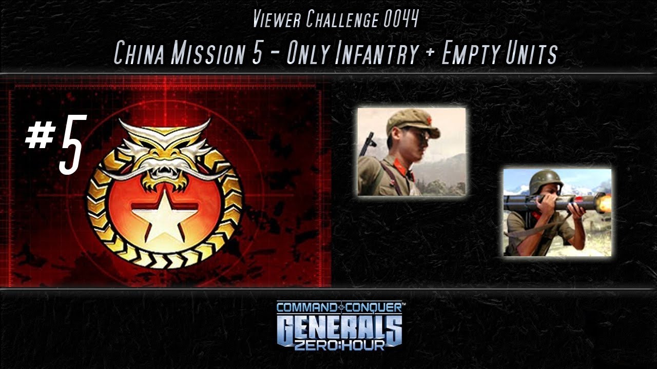 [C&C Zero Hour] China Mission 5 - Only Infantry - Viewer Challenge 0044