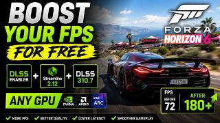 Boost Your FPS for FREE | Any GPU | DLSS Enabler + Streamline 2.12 + DLSS 310.7 | Forza Horizon 6