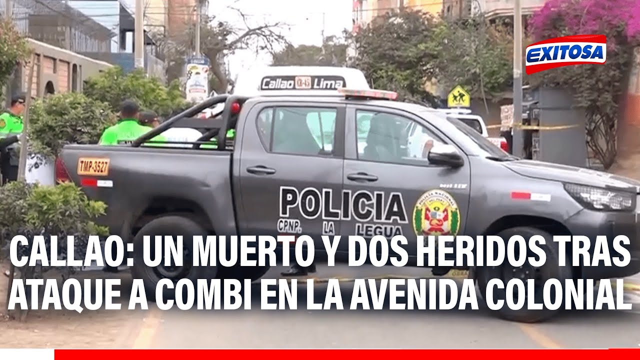 🔴🔵 Callao: ataque armado en combi deja un muerto y dos heridos - YouTube