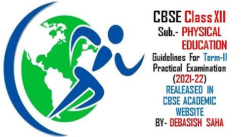 CBSE Class-12 Tips & Guidelines For Term- 2 Physical Education Practical Examination (2021-22)