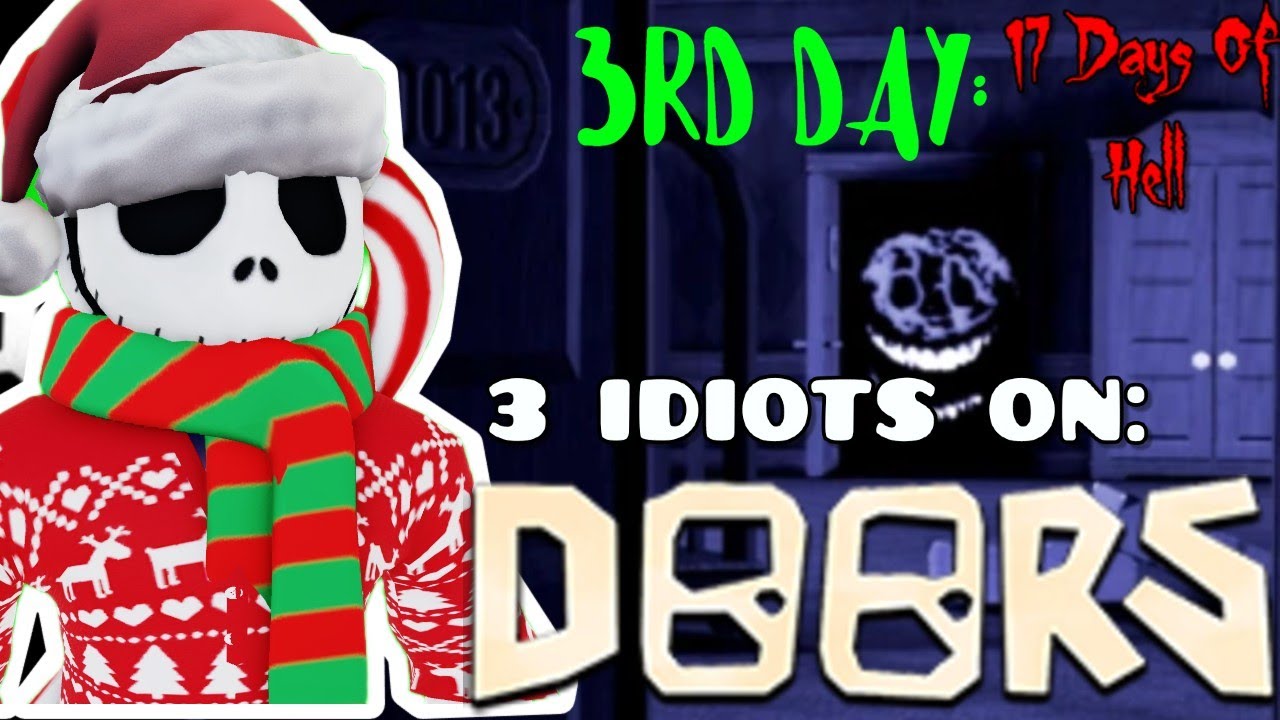 3 IDIOTS Get DESTROYED In DOORS