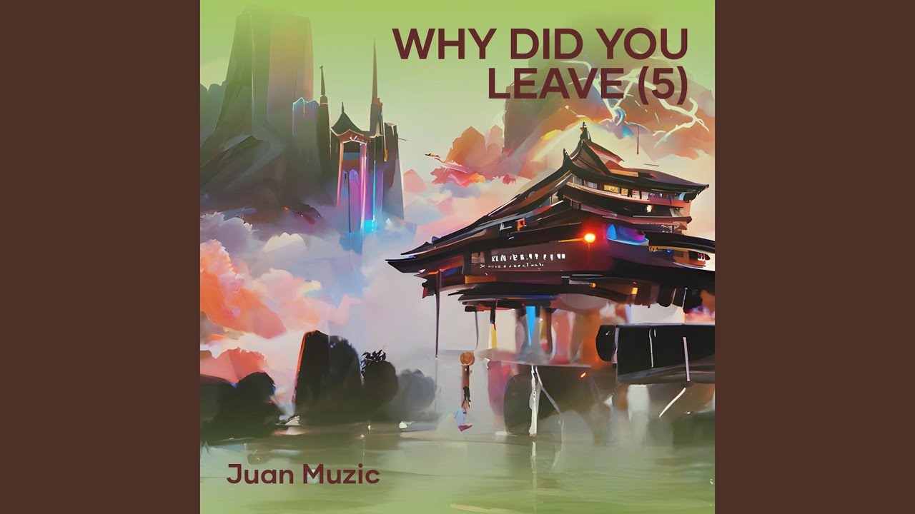 Why did you Leave (5) YouTube