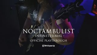 Noctambulist "Infinitesimal” - Official Playthrough