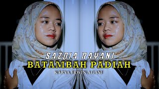 Sazqia Rayani - Batambah Padiah