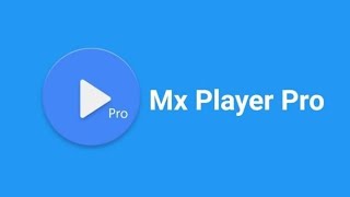 MX Player Pro 1.39.15 Apk Mod [FULL Unlocked] Video Player a premium version ad-free screenshot 2