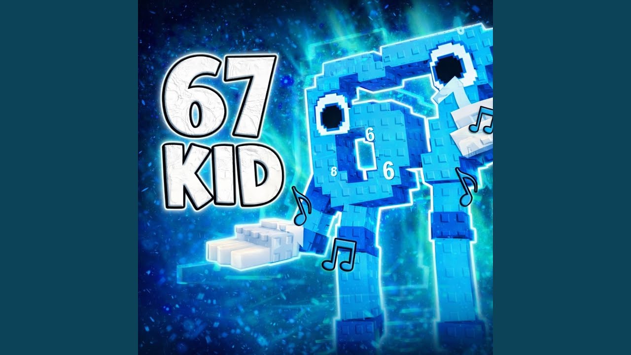 Watch 67 kid on YouTube Watch 67 kid on YouTube