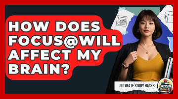 How Does Focus@Will Affect My Brain? - Ultimate Study Hacks