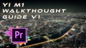 The Official Xiaomi Yi M1 Mirrorless Setup Guide | Real World 4K Video Sample