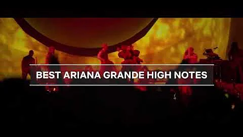 ariana grande's best high notes from ariana grande: excuse me, i love you 2021