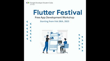 Flutter Festival Session 2 | Google Developer Student Clubs
