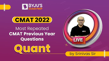 CMAT 2022 | Most Repeated CMAT Previous Year Questions - Quant | BYJU