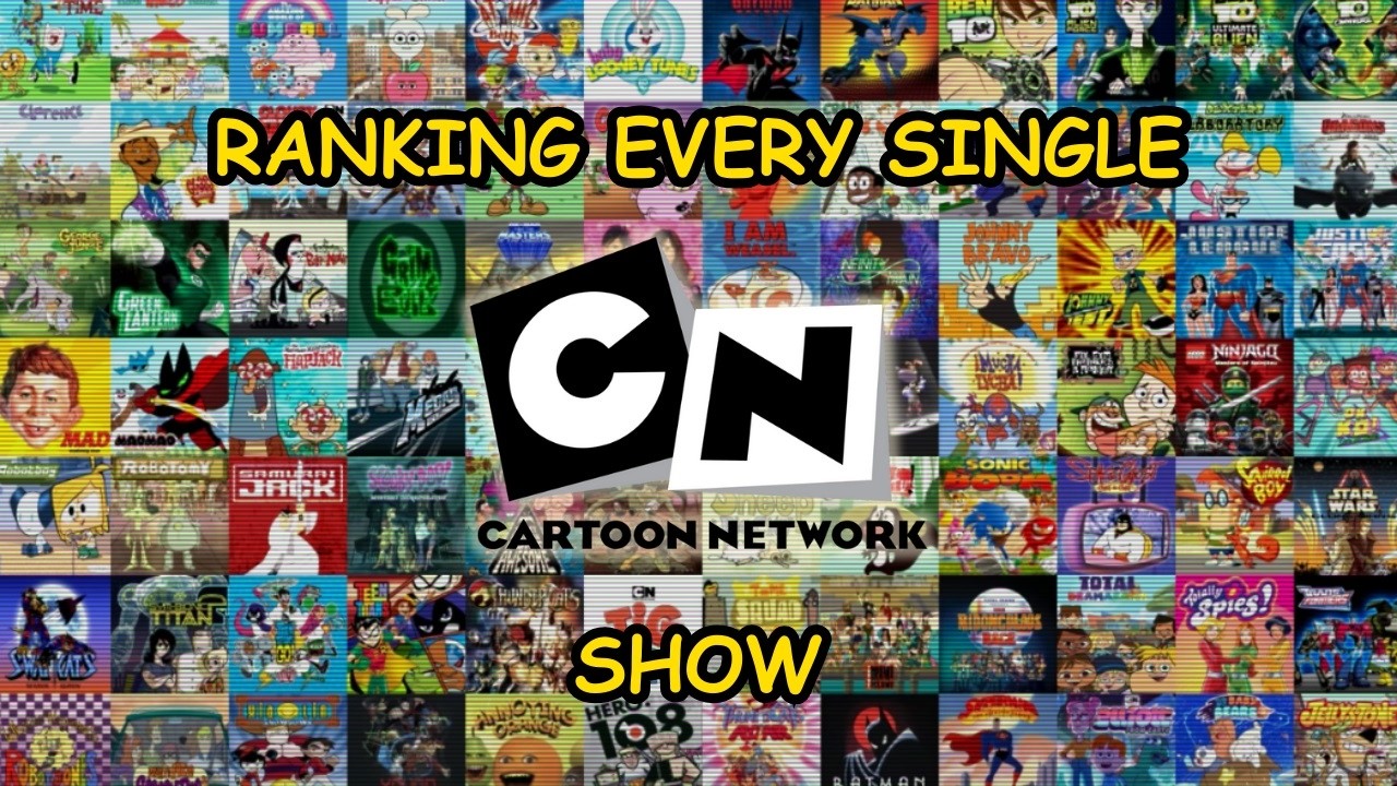 ALL SHOWS RANKED | The Definitive Cartoon Network Tier List