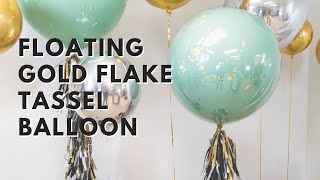 How to Make a Gold Flake Helium Balloon with Tassel