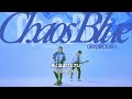 [가사해석] GRANRODEO - ChaosBlue 