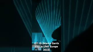 ID - ID (Martin Garrix Live at UMF Europe 2023)