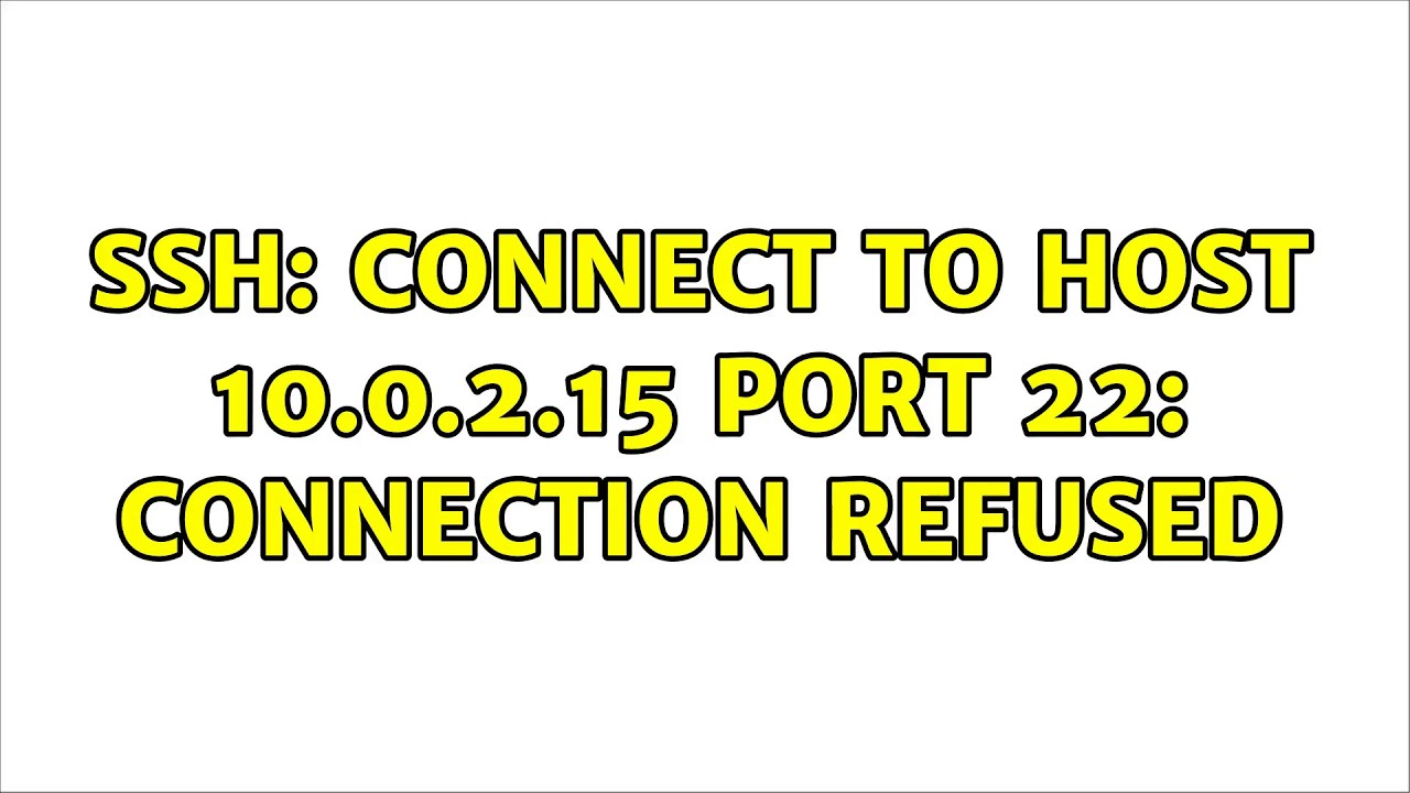 Port 22 connection refused