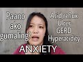 TIPS KUNG PAANO GUMALING SA ACID REFLUX | GERD | ULCER